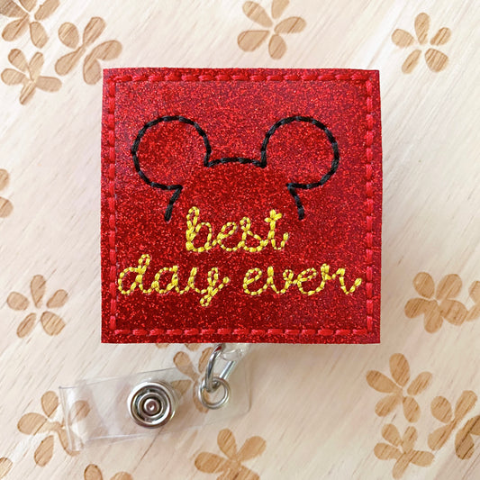 Best Day Ever Removable Badge Topper